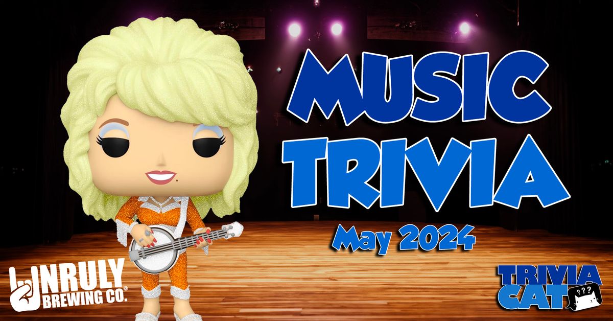 Muskegon (Unruly Brewing) Music Trivia - May 2024 Edition