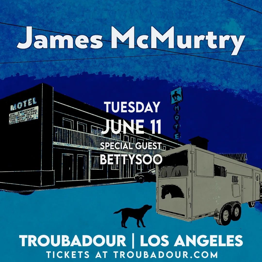 James McMurtry w\/ BettySoo at Troubadour