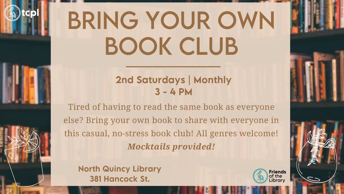 Bring Your Own Book Club @ North Quincy!