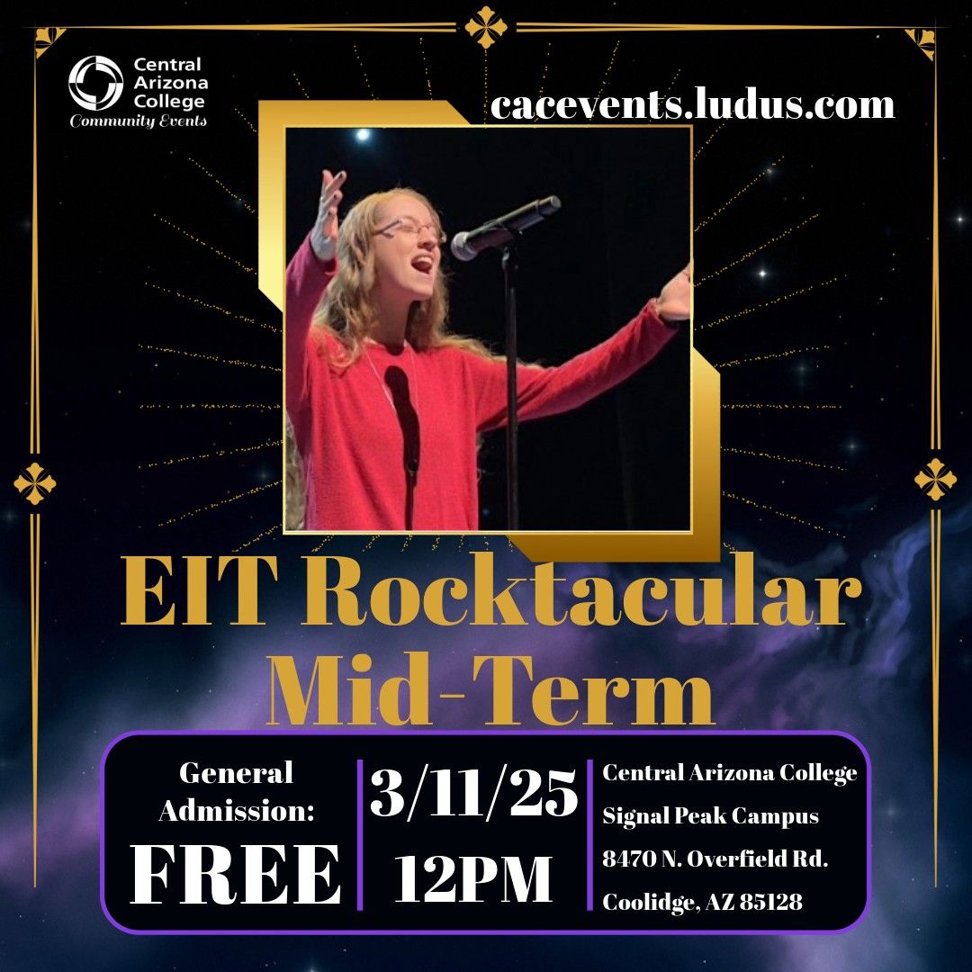 EIT Rocktacular Mid-Term @ Signal Peak Campus