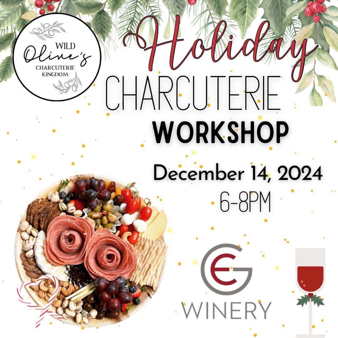 Holiday Charcuterie Workshop at Gordon Estate