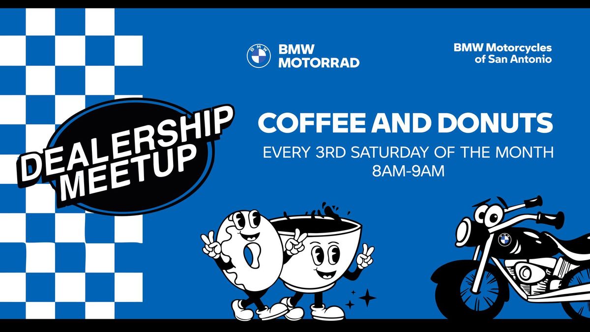 BMW Motorcycles of San Antonio - Coffee and Donuts - Dealership Meetup 