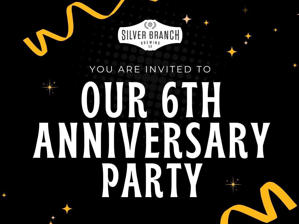 6th Year Anniversary Party