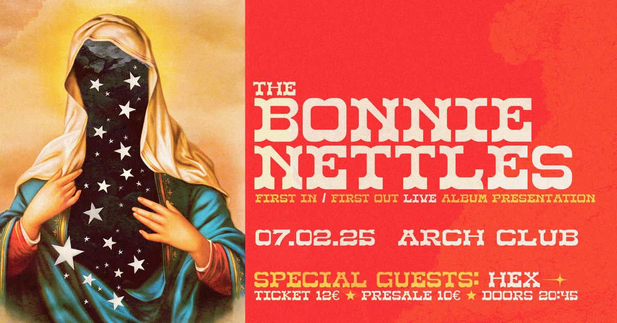 The Bonnie Nettles Live Presentation \u201cFirst In \/ First Out\u201d | 07.02 Arch Club | w\/ HEX