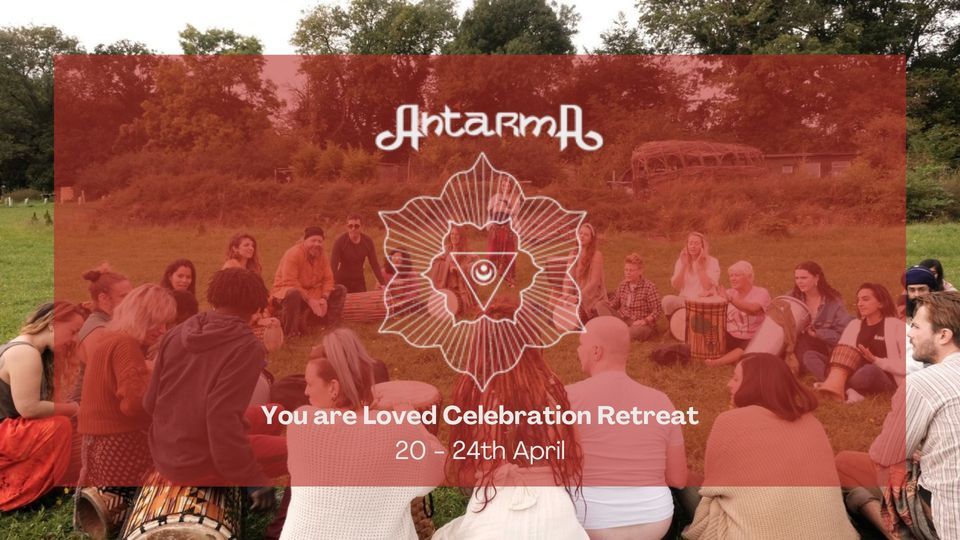 Antarma: You Are Loved Celebration Retreat