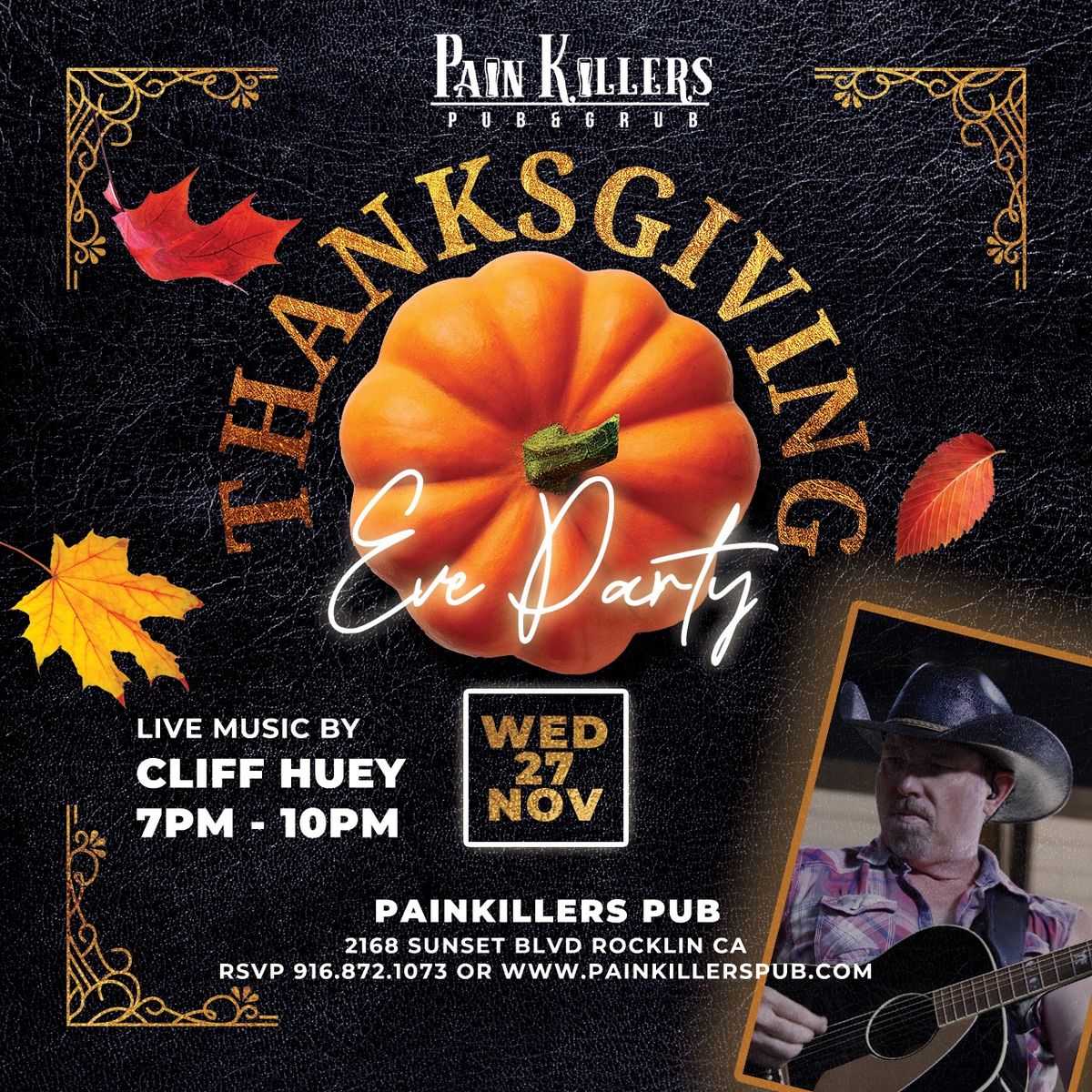 THANKSGIVING EVE PARTY WITH CLIFF HUEY AT PAINKILLERS PUB