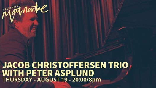 Jacob Christoffersen Trio with Peter Asplund