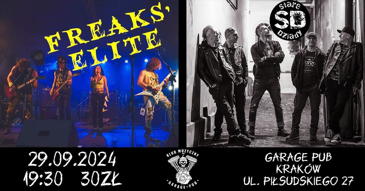 Freaks' Elite + Stare Dziady | 29.09.24 | Krak\u00f3w - Garage Pub