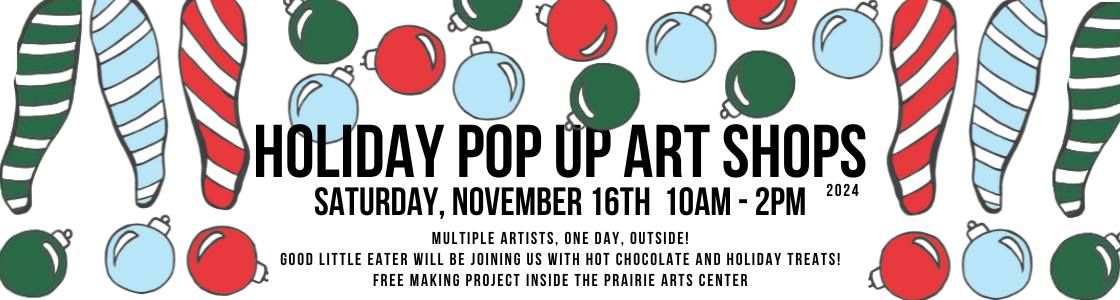 Holiday Pop Up Art Shops 2024