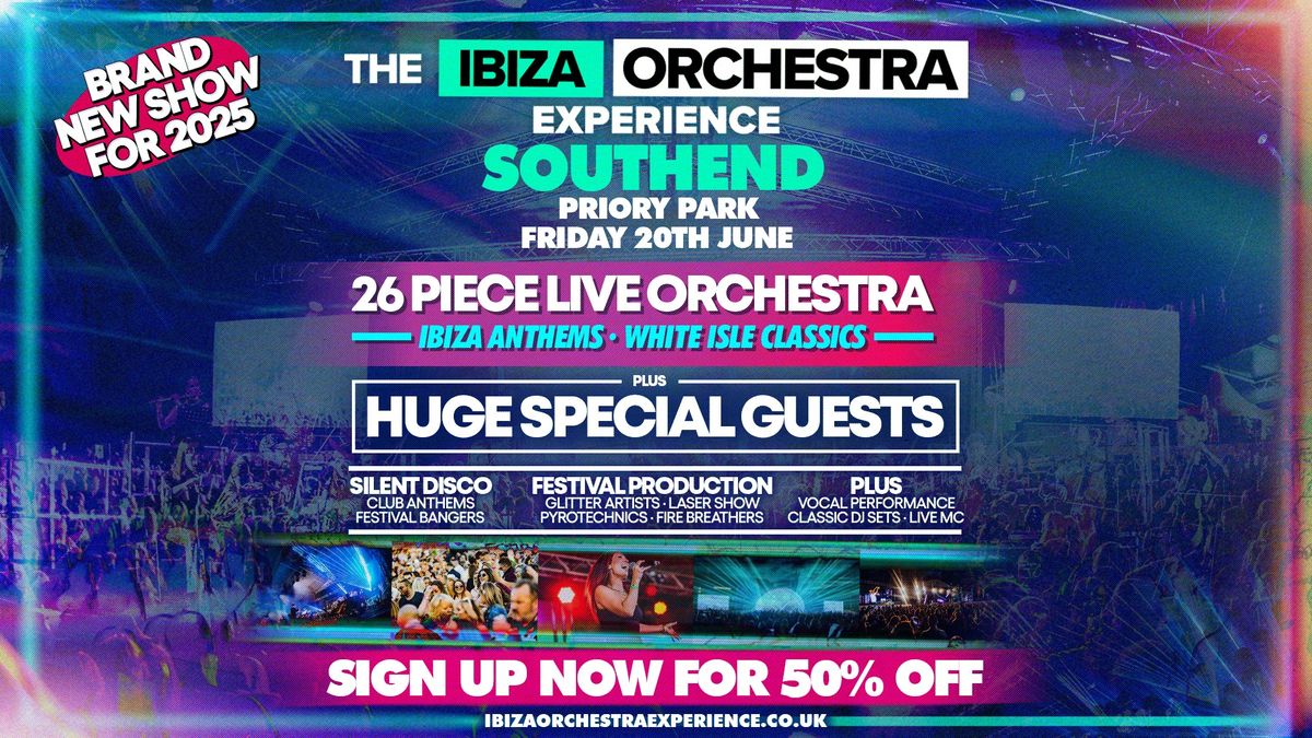 The Ibiza Orchestra Experience - Southend