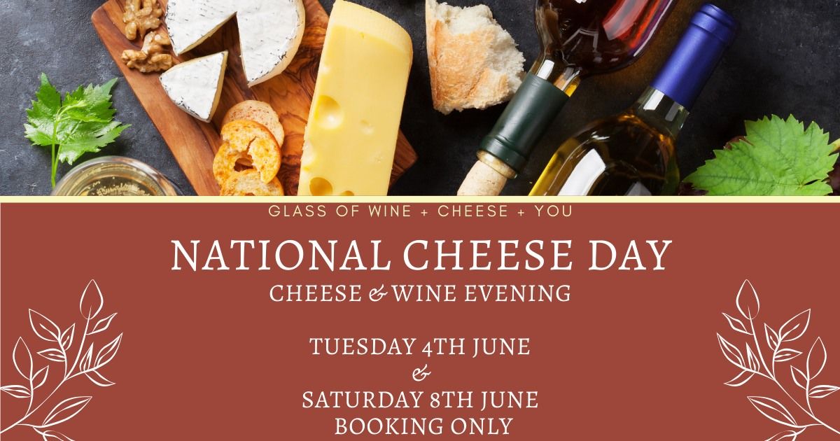 National Cheese Day- Cheese & Wine Evening 