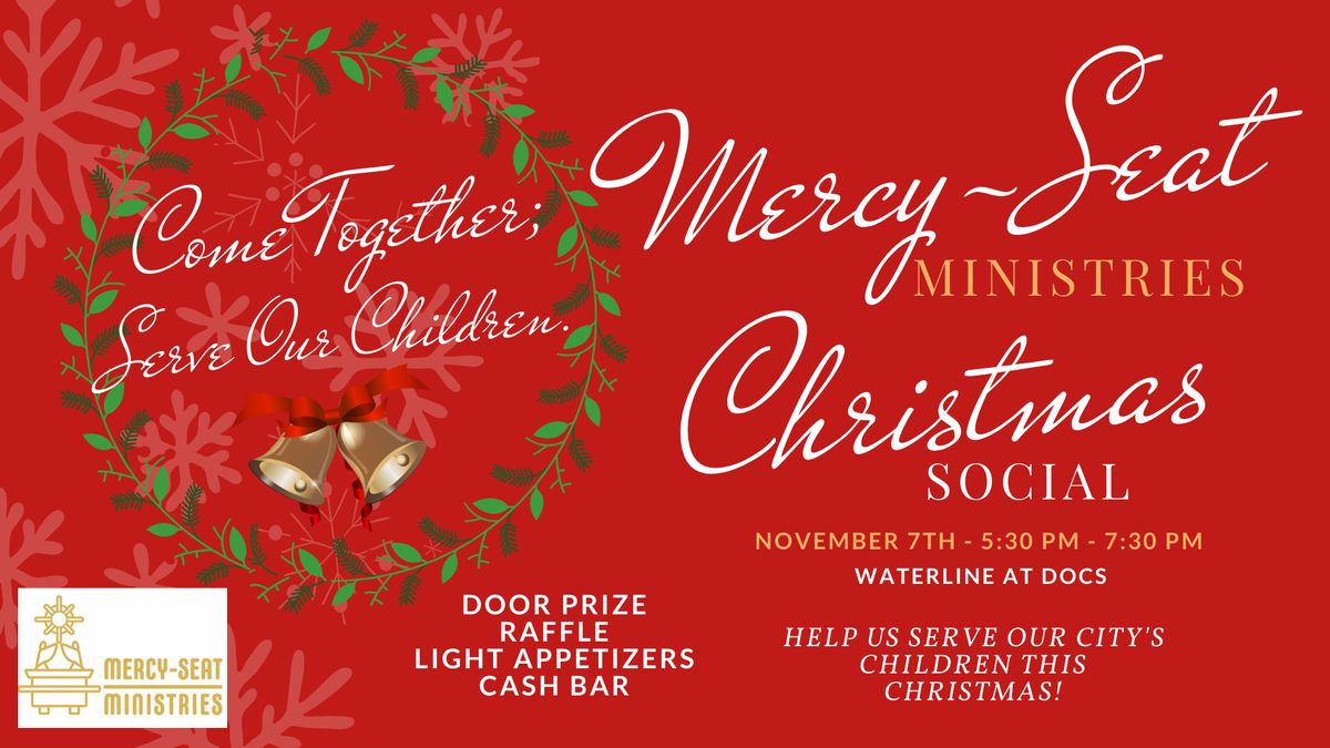 Mercy-Seat Ministries Christmas Social