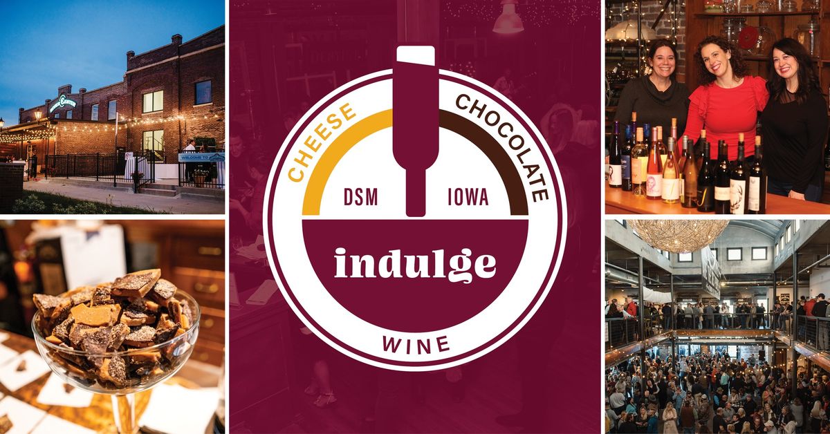 Indulge - A Wine, Cheese and Chocolate Affair