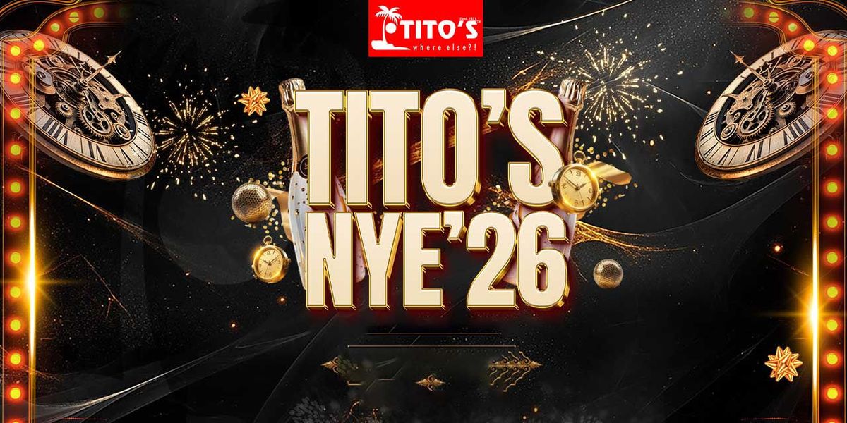 TITO'S NYE'26