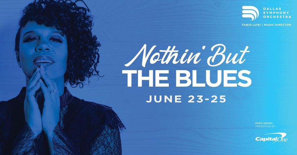 Nothin\u2019 But the Blues