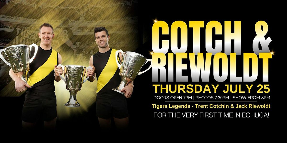 Tiger Fans! Trent Cotchin & Jack Riewoldt LIVE at The Echuca Hotel!