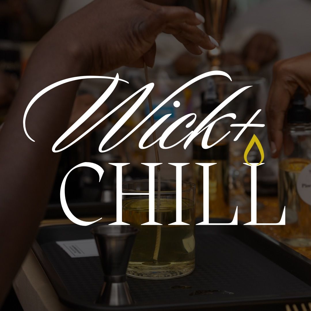 Wick + Chill Candle Making and Game Night