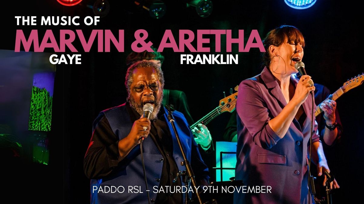 Marvin & Aretha - Live at Paddo RSL