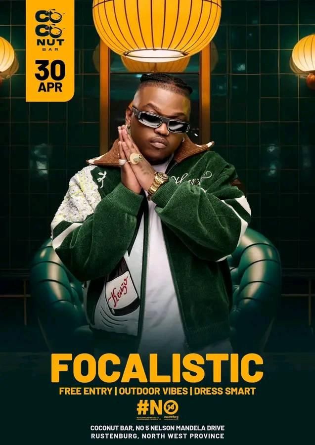 Focalistic at Coconut bar Rustenburg 30april2025