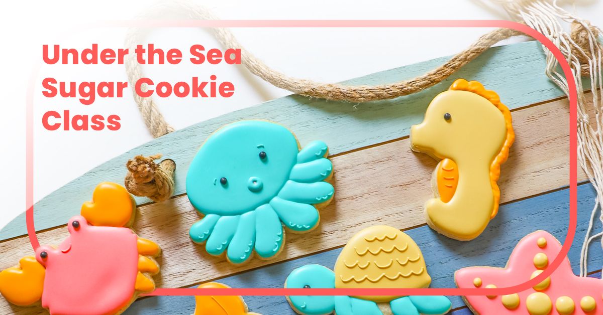 Under The Sea Cookie Decorating Class