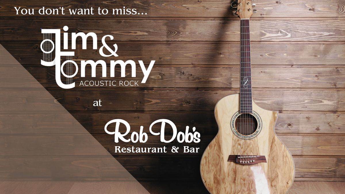 Live Music: Jim and Tommy - Acoustic Rock!