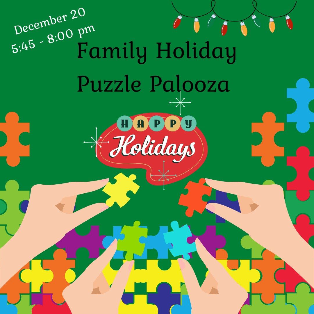 Family Holiday Puzzle Palooza 