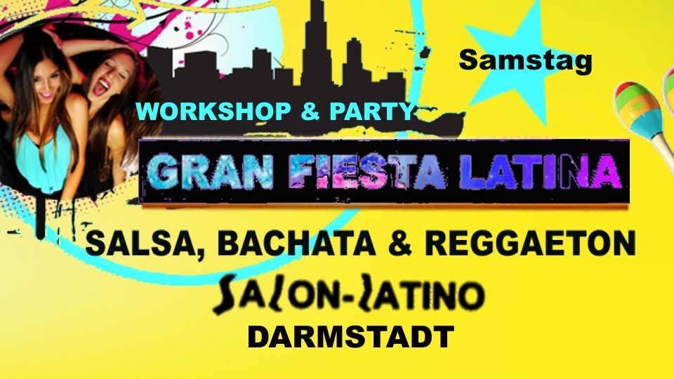 Latin Party \u2605Gran Fiesta  im Salon-Latino\u2605 Salsa, Bachata, Merengue