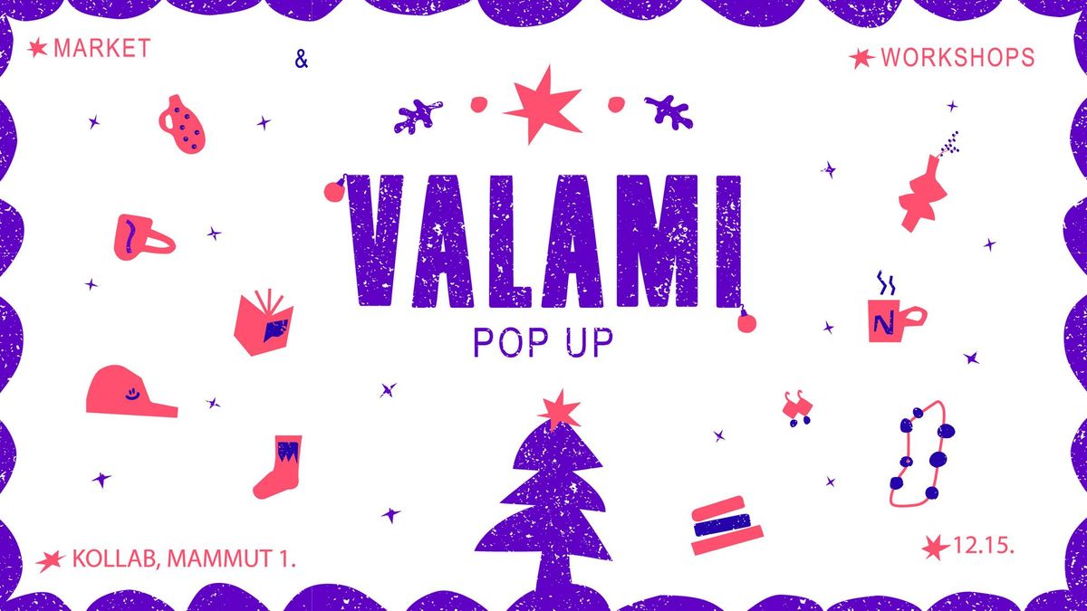 VALAMI Pop Up Design V\u00e1s\u00e1r \u00e9s Workshop