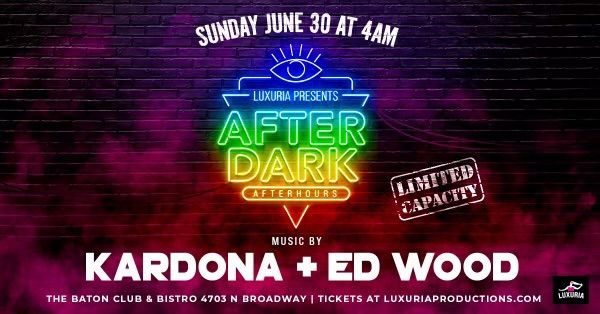 After Dark After Hours DJ Kardona & DJ Ed Wood