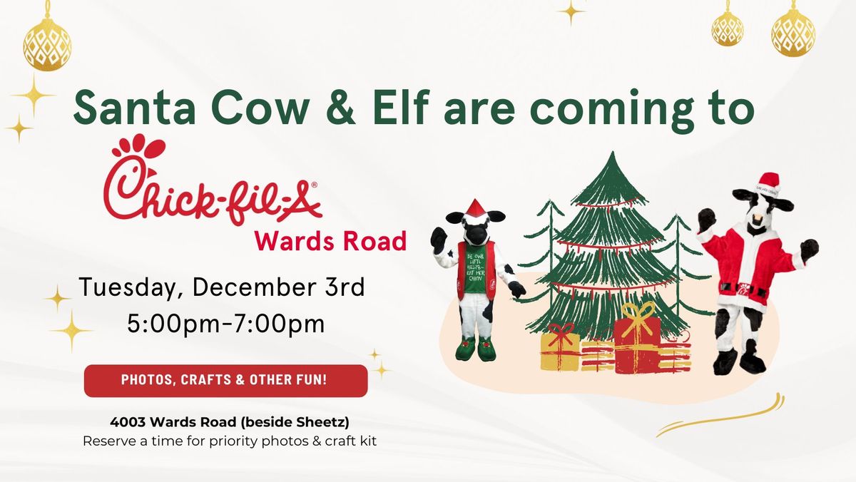 Santa Cow & Elf at Chick-fil-A Wards Road