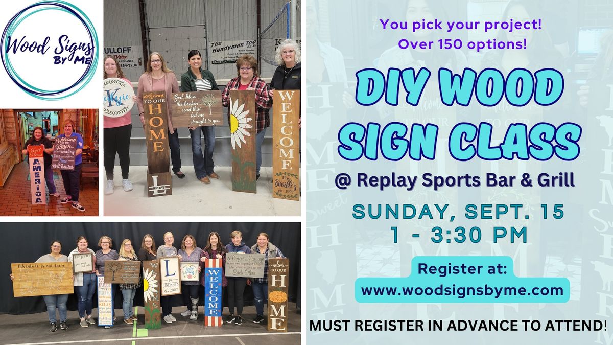 De Pere, WI - Wood Sign Class at Replay Sports Bar & Grill