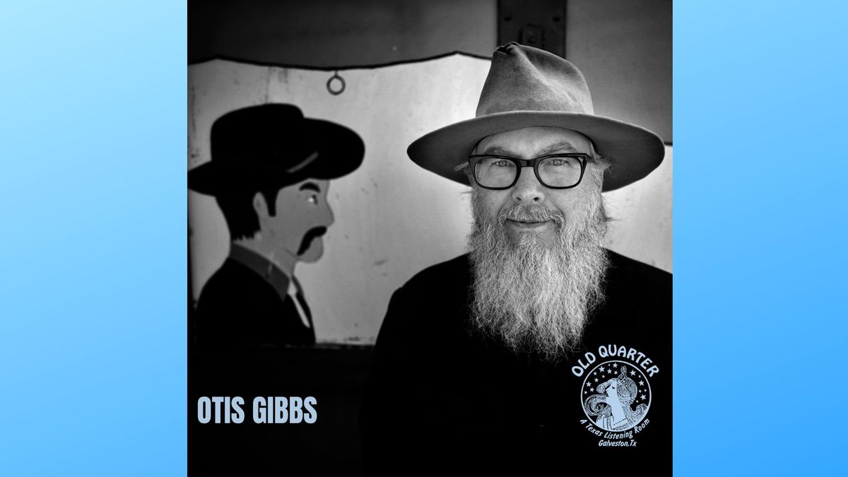 OTIS GIBBS (MATINEE SHOW) LIVE AT THE OLD QUARTER