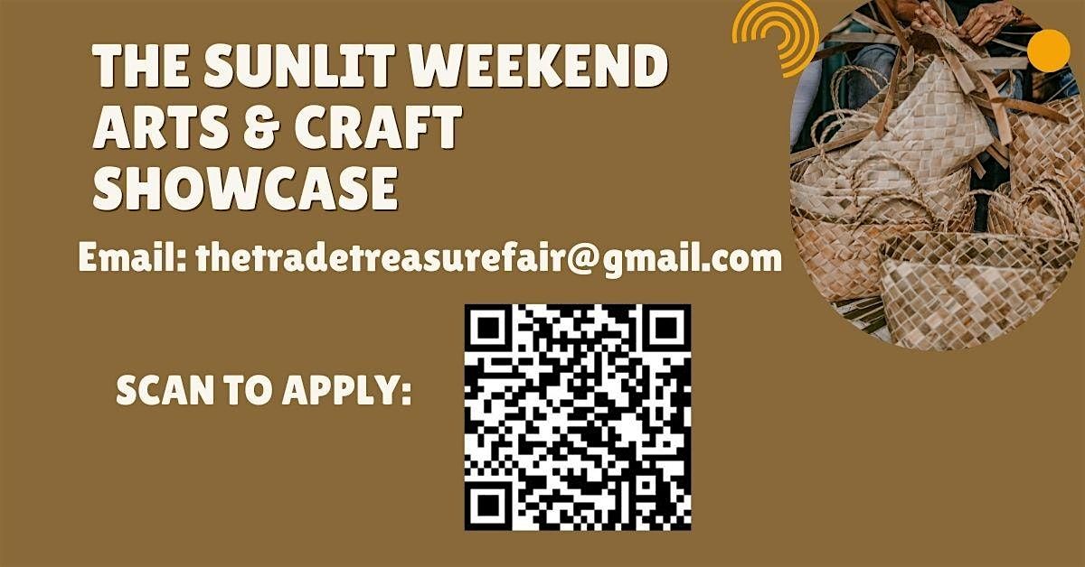 The Sunlit Weekend Arts & Craft Showcase