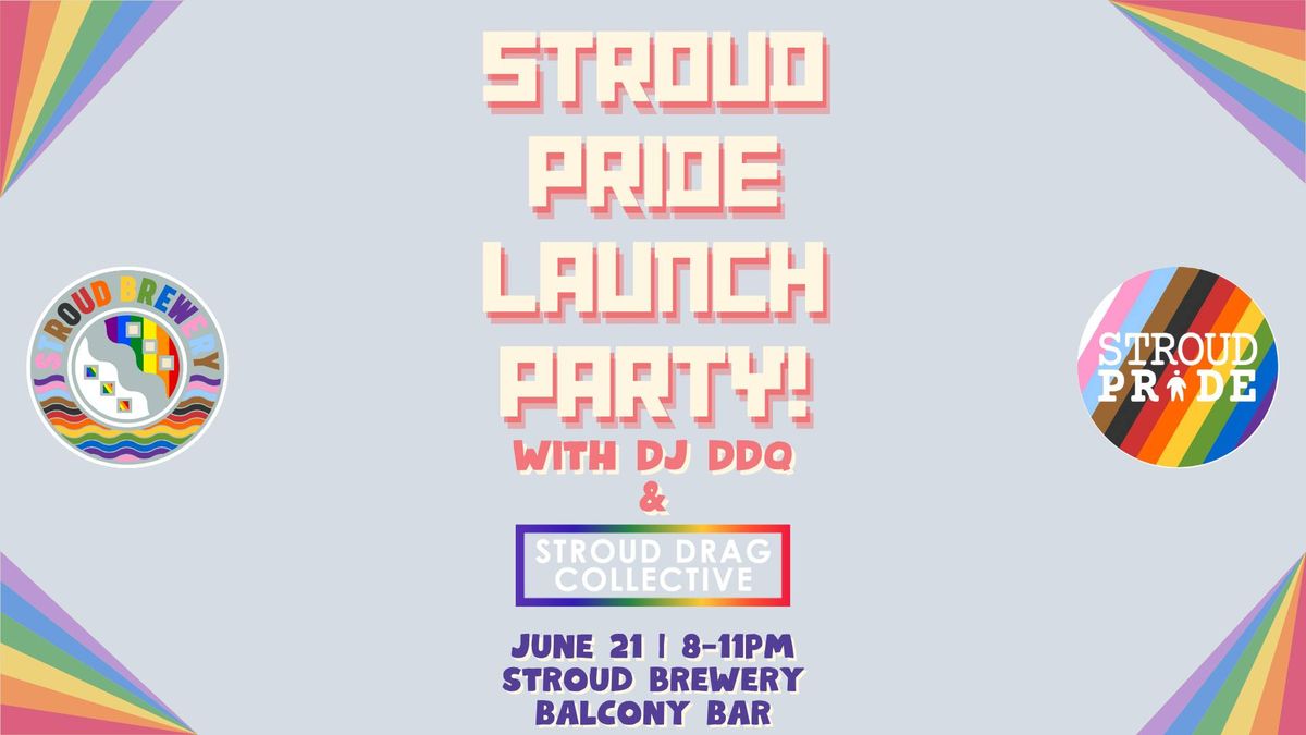 Stroud Pride Launch Party