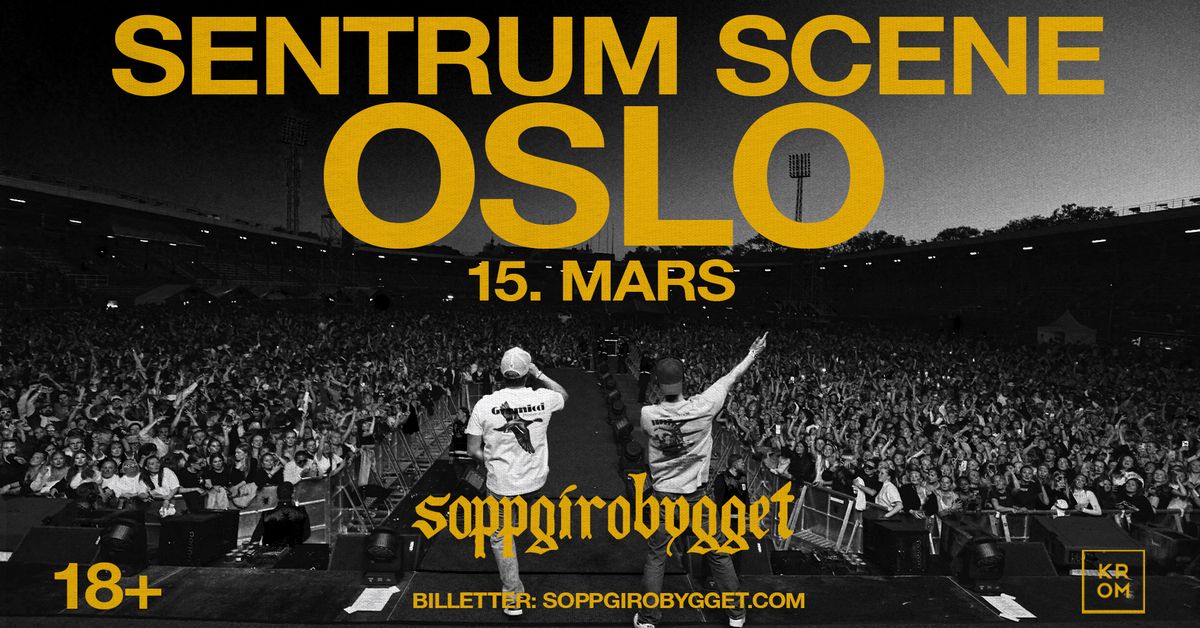 Soppgirobygget \u2013 F\u00c5 BILLETTER \/\/ Sentrum Scene