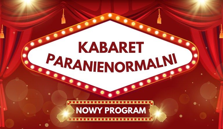 ZAWIERICE \/ Kabaret Paranienormalni - w nowym programie 2025 