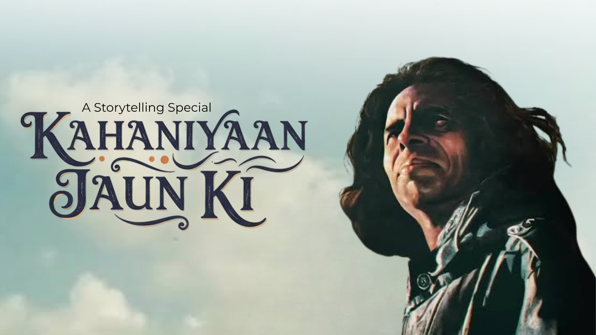 Kahaniyaan Jaun Ki - A Storytelling Special