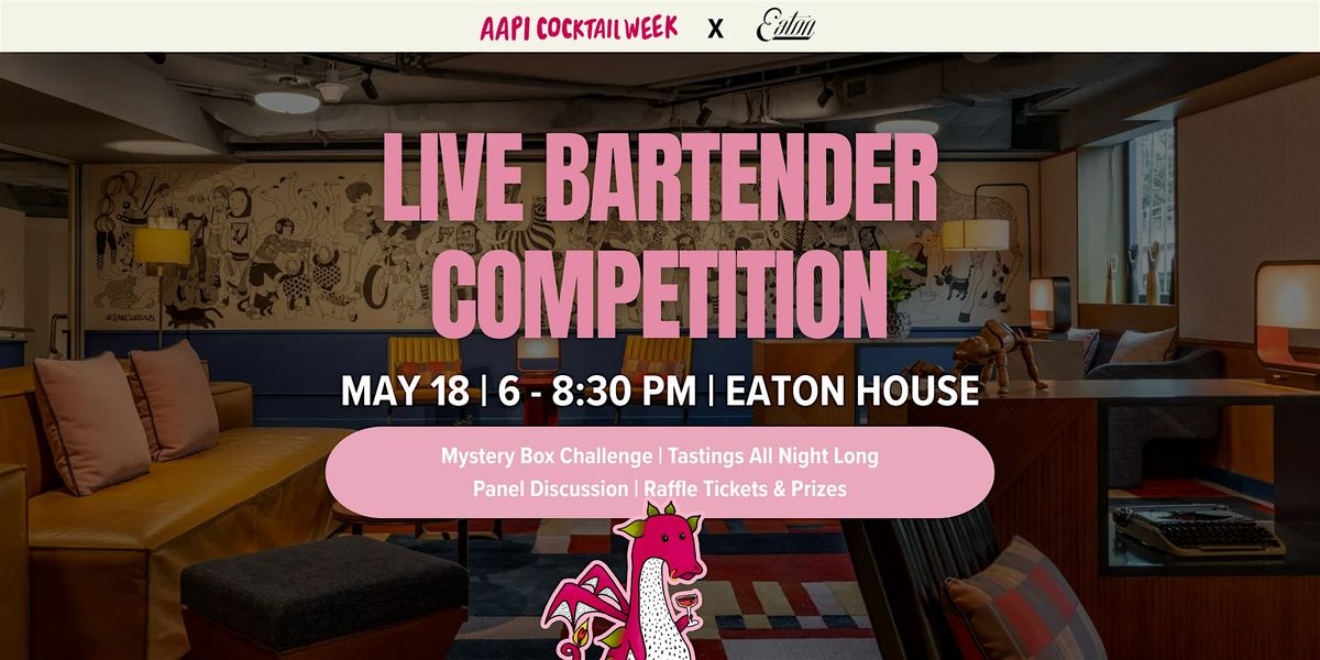 AAPI Cocktail Week 2026: Live Bartender Competition