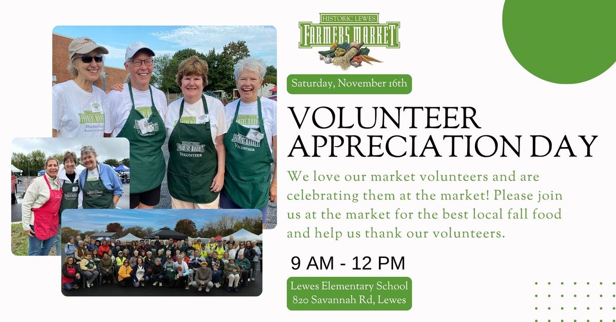 Volunteer Appreciation at the Historic Lewes Farmers Market