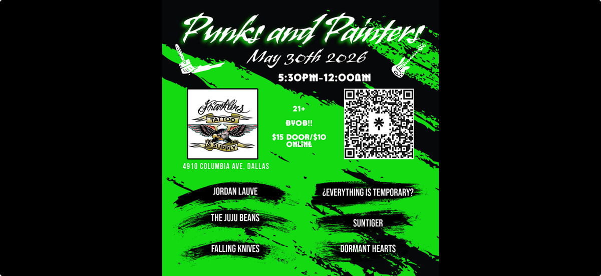 PUNKS & PAINTERS at Franklin\u2019s Tattoo and Supply is on Friday, MAY 30TH!!