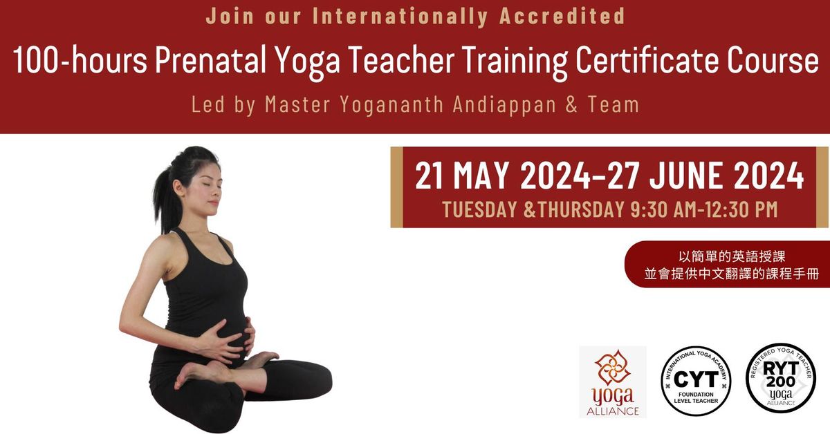 100-hours Prenatal Yoga Teacher Training Certificate Course (21st May 2024 to 27th June 2024