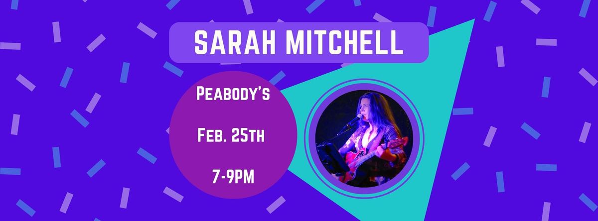 Sarah Mitchell @ Peabody's 