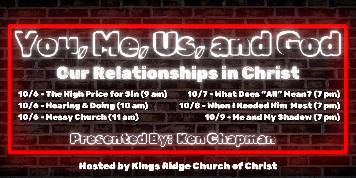 You, Me, Us, and God: Our Relationships in Christ