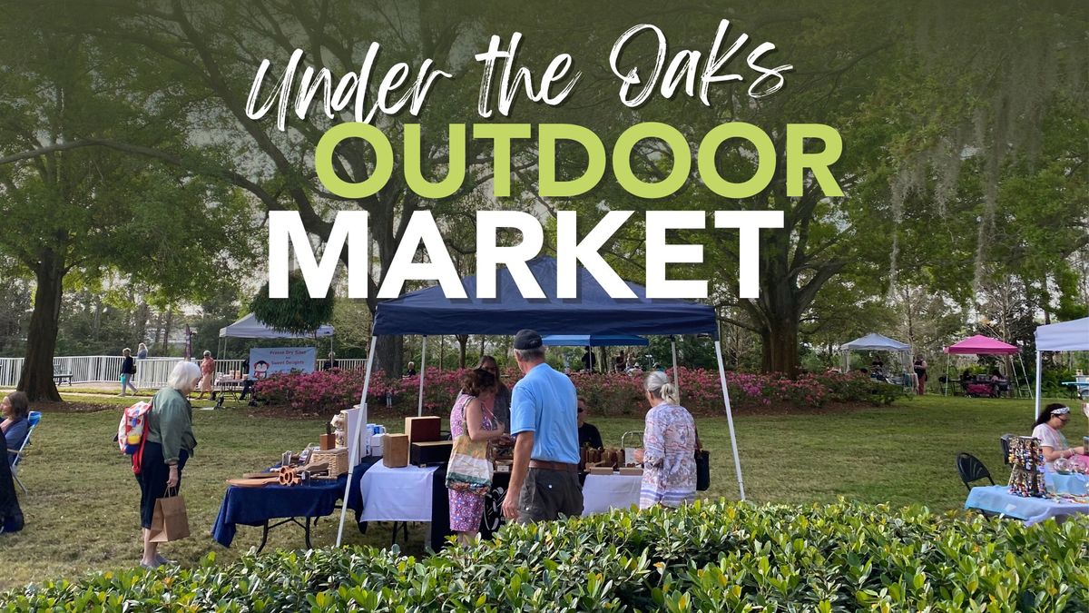 Under the Oaks Outdoor Market