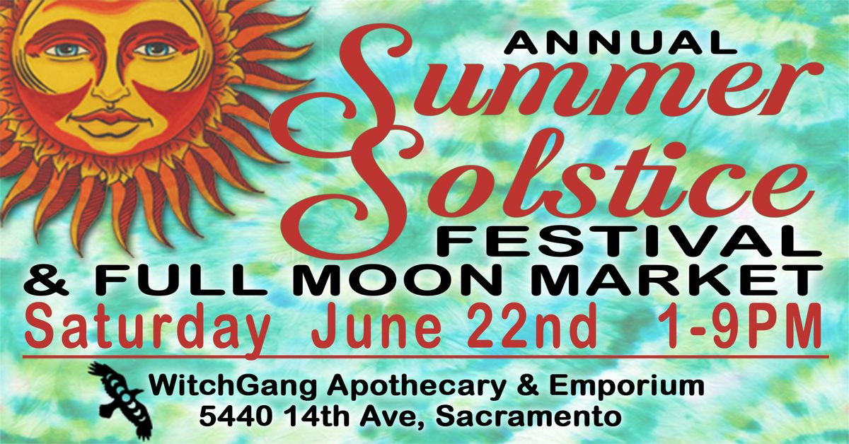 Annual Summer Solstice Festival & Full Moon Market with the WitchGang!