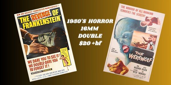 Horror Double Feature - The Revenge of Frankenstein (1958) Plus "The Werewolf" (1956) Presented on 1