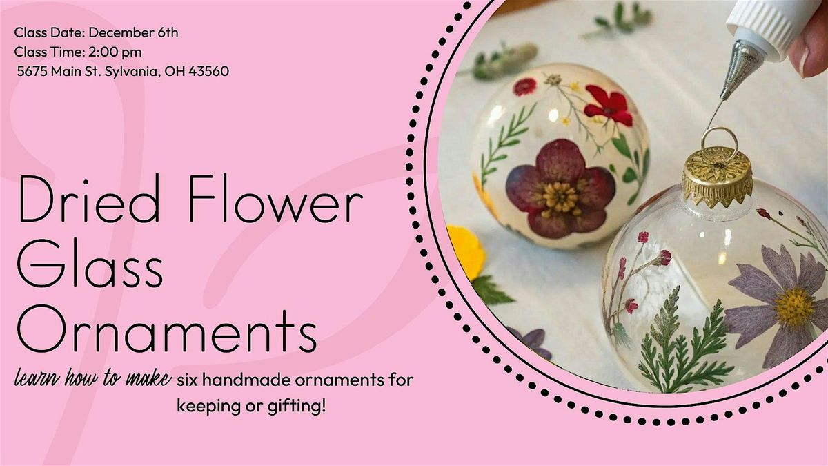 Dried Flower Glass Ornaments