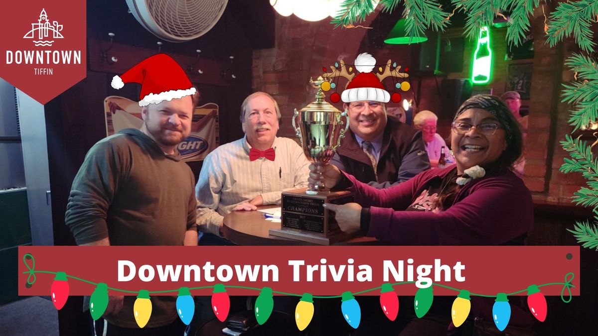 Downtown "Christmas" Trivia Night