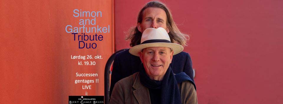 Simon & Garfunkel Tribute Duo - L\u00f8rdag 26. okt. kl. 19.30