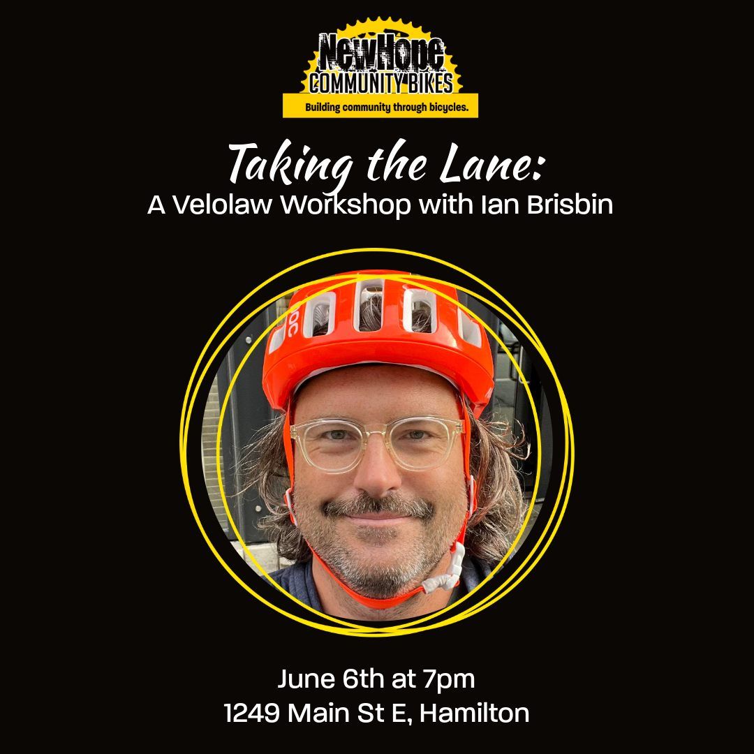 Taking the Lane: A Velolaw Workshop with Ian Brisbin